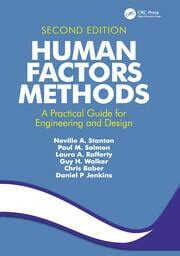 Guide to Human Factors Methods: A Practical Guide For Engineering And Design