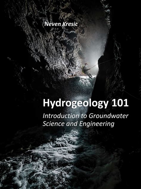 Guide to Hydrogeology: Groundwater Science And Engineering