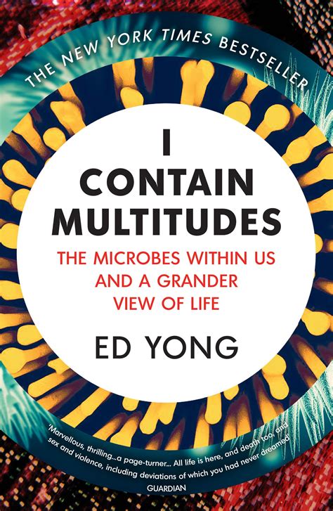 Guide to I Contain Multitudes: The Microbes Within Us And A Grander View Of Life