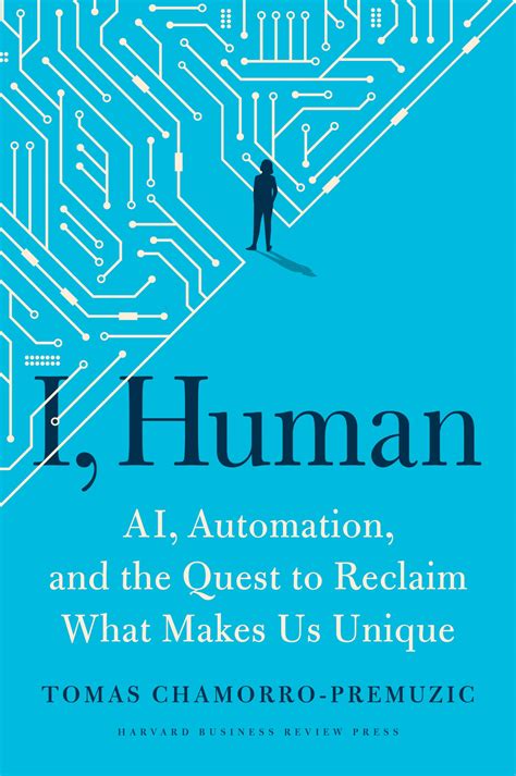 Guide to I Human: AI Automation And The Quest To Reclaim What Makes Us Unique