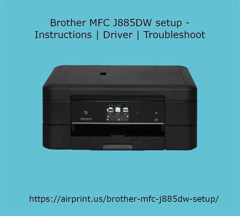 Guide to Installing Brother MFC-J885DW Drivers