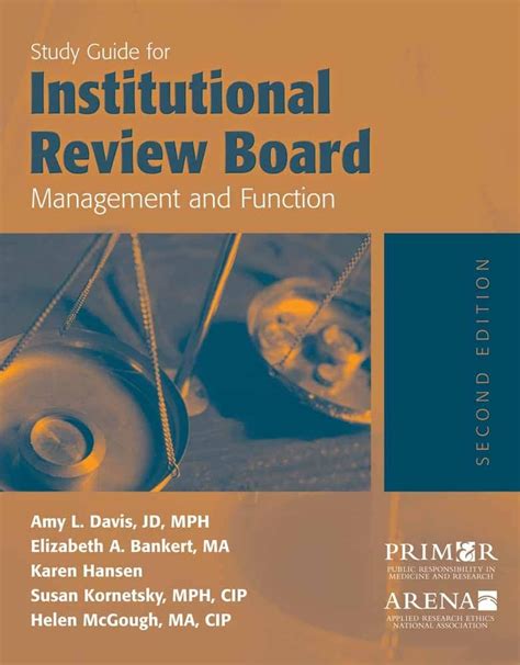 Guide to Institutional Review Board: Management And Function