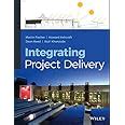 Guide to Integrating Project Delivery