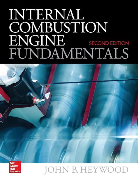 Guide to Internal Combustion Engine Fundamentals 2E