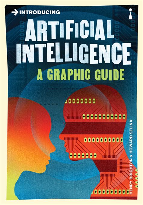 Guide to Introducing Artificial Intelligence: A Graphic Guide (Graphic Guides)