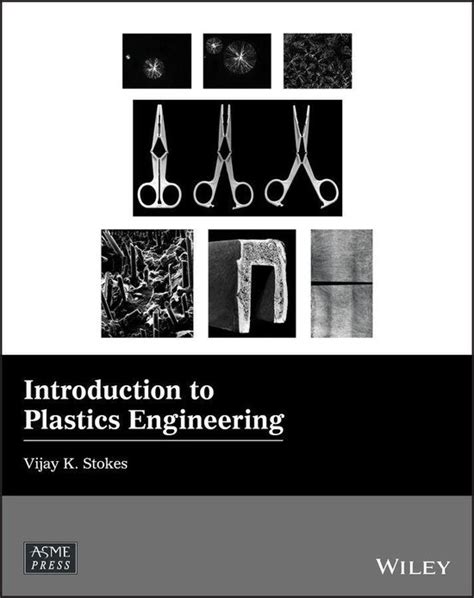 Guide to Introduction To Plastics Engineering (Wiley-ASME Press Series)