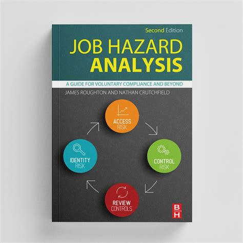 Guide to Job Hazard Analysis: A Guide For Voluntary Compliance And Beyond