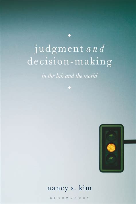 Guide to Judgment And Decision-Making: In The Lab And The World