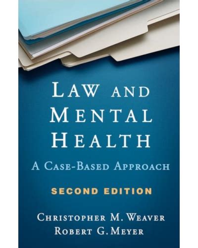Guide to Law And Mental Health: A Case-Based Approach