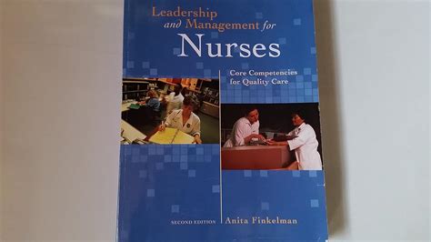 Guide to Leadership And Management For Nurses: Core Competencies For Quality Care