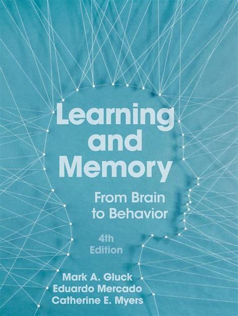 Guide to Learning And Memory: From Brain To Behavior
