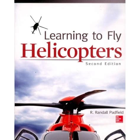 Guide to Learning To Fly Helicopters Second Edition