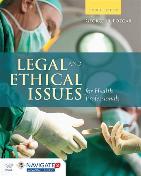 Guide to Legal And Ethical Issues For Health Professionals