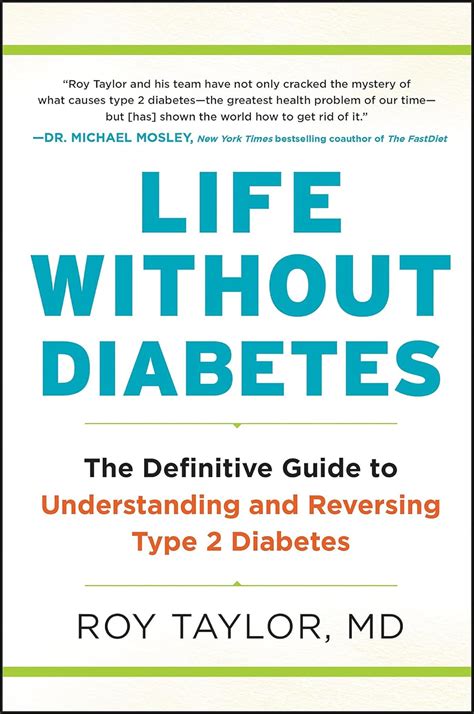 Guide to Life Without Diabetes: The Definitive Guide To Understanding And Reversing Type 2 Diabetes