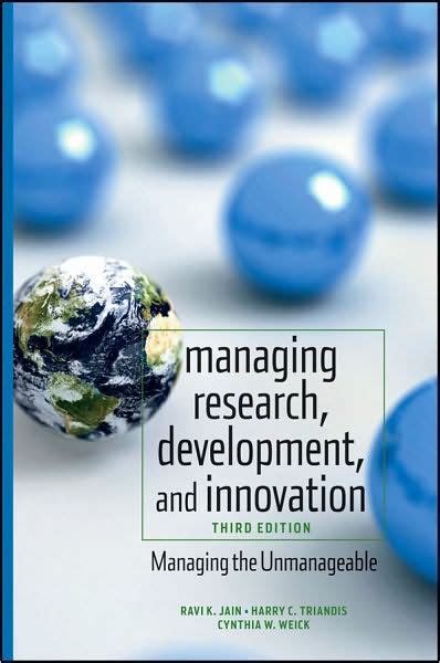 Guide to Managing Research Development And Innovation: Managing The Unmanageable