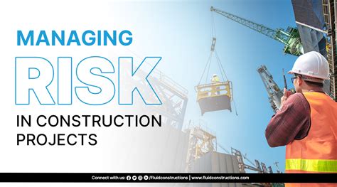 Guide to Managing Risk In Construction Projects