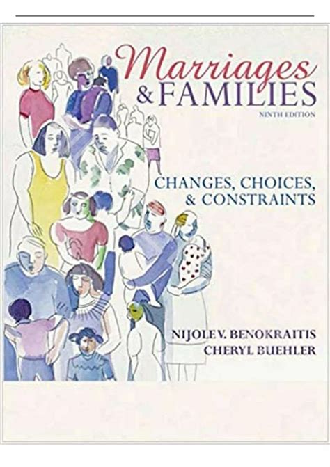 Guide to Marriages And Families: Changes Choices And Constraints