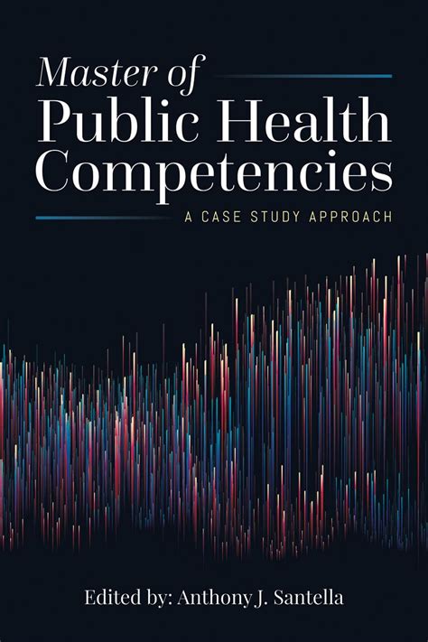 Guide to Master Of Public Health Competencies: A Case Study Approach