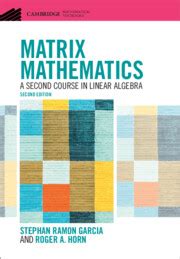 Guide to Matrix Mathematics: A Second Course In Linear Algebra (Cambridge Mathematical Textbooks)
