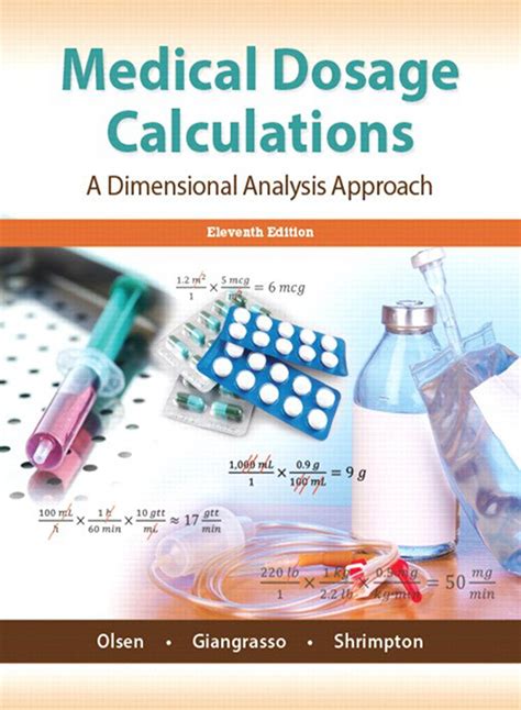 Guide to Medical Dosage Calculations: A Dimensional Analysis Approach