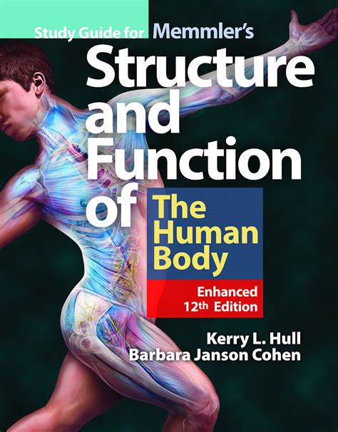 Guide to Memmler's Structure & Function Of The Human Body