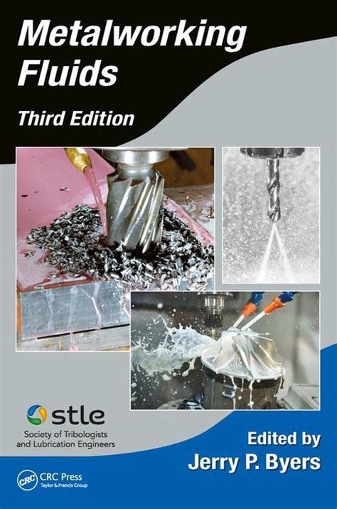 Guide to Metalworking Fluids (Manufacturing Engineering And Materials Processing)