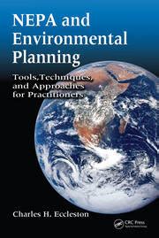 Guide to NEPA And Environmental Planning: Tools Techniques And Approaches For Practitioners
