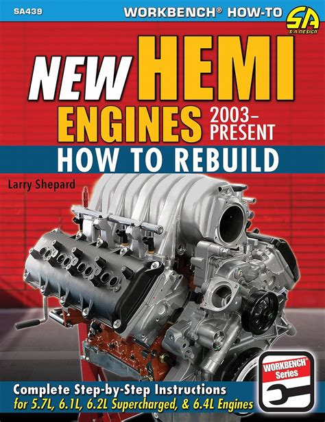 Guide to New Hemi Engines 2003 Present How To Rebuild Performance How To