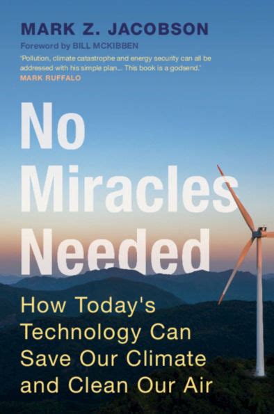 Guide to No Miracles Needed: How Today's Technology Can Save Our Climate And Clean Our Air