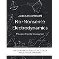 Guide to No-Nonsense Electrodynamics: A Student Friendly Introduction