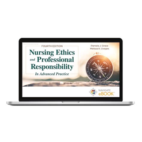 Guide to Nursing Ethics And Professional Responsibility In Advanced Practice