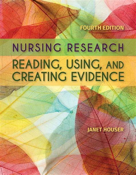 Guide to Nursing Research: Reading Using And Creating Evidence