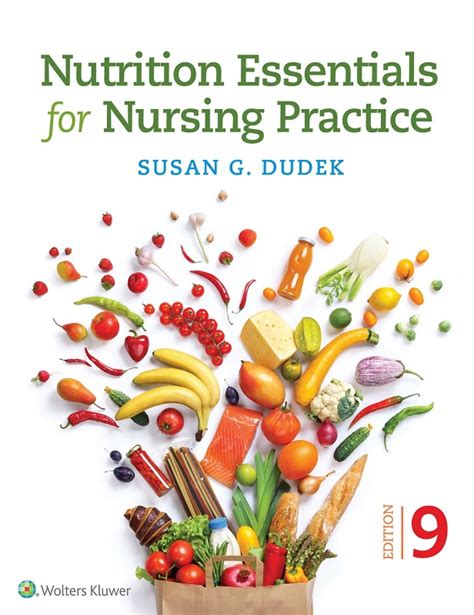 Guide to Nutrition Essentials For Nursing Practice