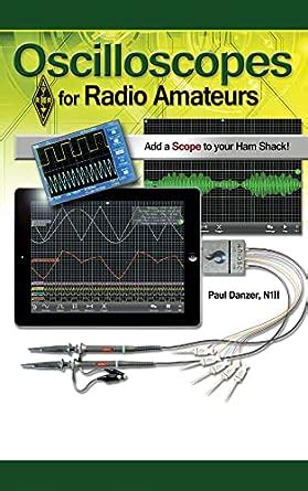 Guide to Oscilloscopes For Radio Amateurs