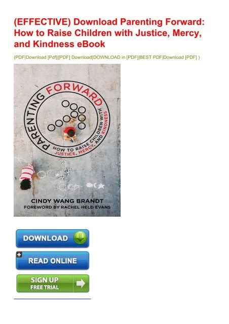 Guide to Parenting Forward: How To Raise Children With Justice Mercy And Kindness