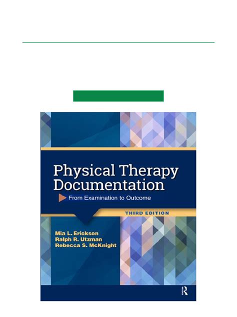 Guide to Physical Therapy Documentation: From Examination To Outcome Third Edition