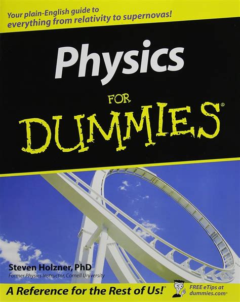 Guide to Physics I For Dummies