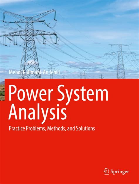 Guide to Power System Analysis: Practice Problems Methods And Solutions
