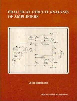 Guide to Practical Circuit Analysis Of Amplifiers