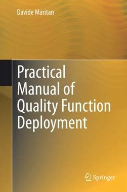 Guide to Practical Manual Of Quality Function Deployment