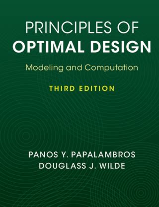 Guide to Principles Of Optimal Design: Modeling And Computation