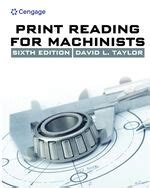 Guide to Print Reading For Machinists