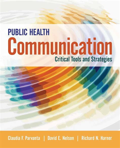 Guide to Public Health Communication: Critical Tools And Strategies