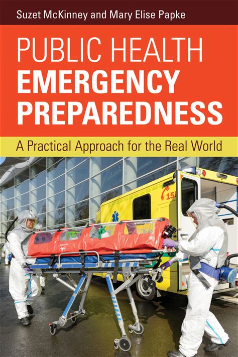 Guide to Public Health Emergency Preparedness: A Practical Approach For The Real World
