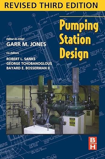 Guide to Pumping Station Design: Revised 3rd Edition
