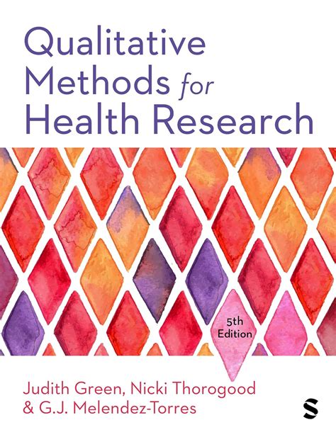 Guide to Qualitative Methods For Health Research (Introducing Qualitative Methods Series)
