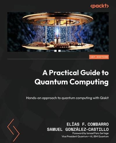 Guide to Quantum Computing: An Applied Approach