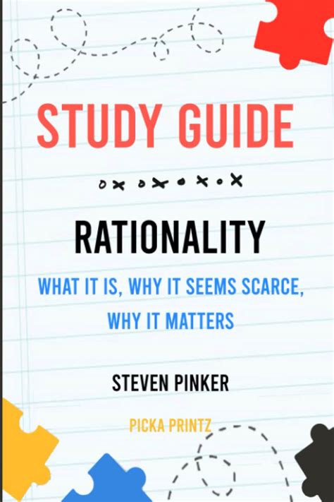 Guide to Rationality: What It Is Why It Seems Scarce Why It Matters