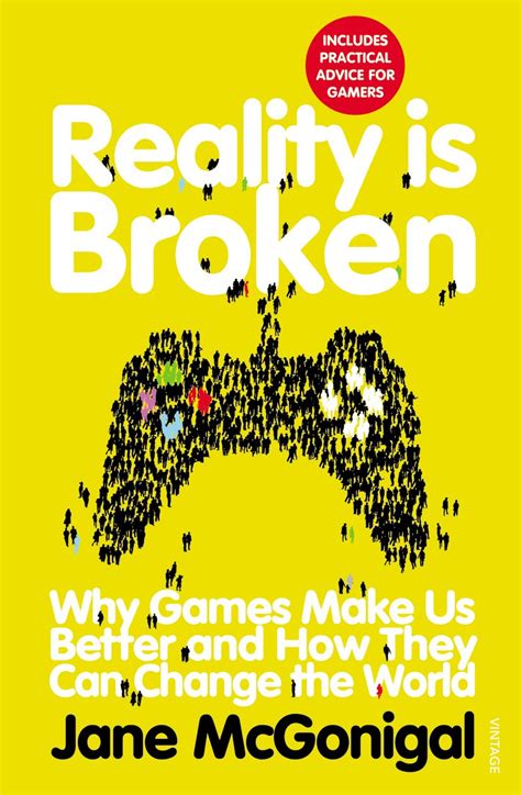 Guide to Reality Is Broken: Why Games Make Us Better And How They Can Change The World
