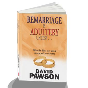 Guide to Remarriage Is Adultery Unless